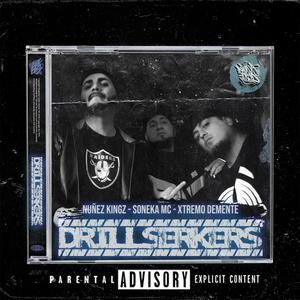 DrillSerkerS (feat. NuñezKingz & SonekaMc) [Explicit]