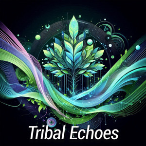 Tribal Echoes