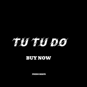 TU TU DO