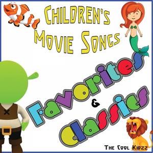 Children's Movie Songs: Favorites & Classics (Original Motion Picture Soundtrack)