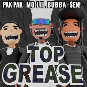 TOP GREASE (Explicit)