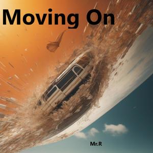 Moving on (Explicit)