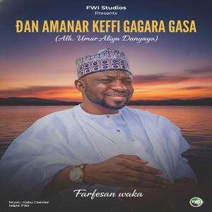 ƊAN AMANA GAGARA GASA