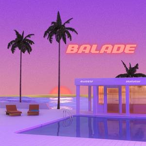 BALADE (feat. Halator) (Explicit)