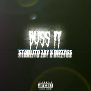 Buss It (feat. Rizzyy6s) (Explicit)