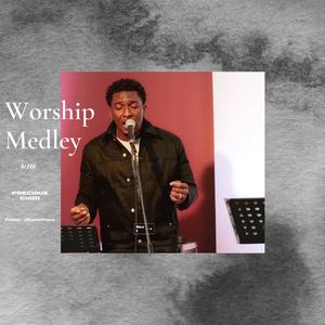 Worship Medley (HolyGhost)