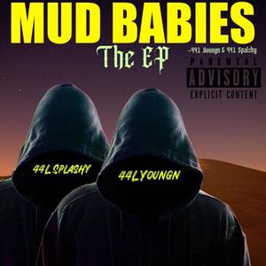 MUD BABIES (Explicit)