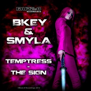 Temptress / The Sign