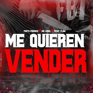 Me Quieren Vender (Explicit)
