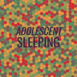 Adolescent Sleeping