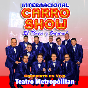 Internacional Carro Show - El Maestro de la Cumbia (En Vivo)