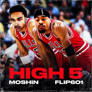 High 5 (feat. Flip601) [Explicit]