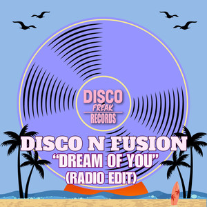 Dream Of You (Radio Edit)