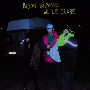 Bidon Bizarre et le Crabe (Explicit)