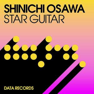 大沢伸一 - Star Guitar (Japanese Popstars Remix)