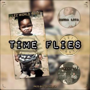 Time Flies (feat. Buda Loya & OraKill) [Explicit]