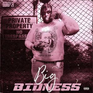 Big Bidne55 (Explicit)