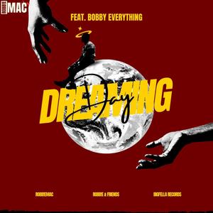 !! Day Dreaming (feat. Bobby Everything) [Explicit]