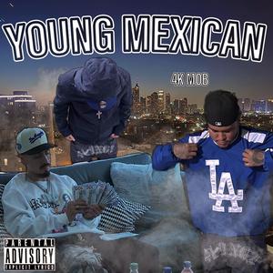 Young Mexican (Explicit)