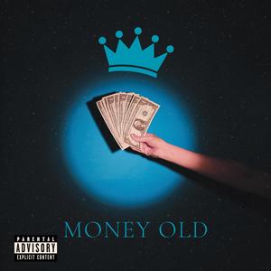 MONEY OLD (Explicit)