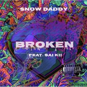 Broken (feat. Sai Kii) [Explicit]