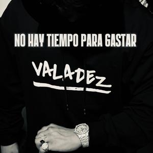 NO HAY TIEMPO PARA GASTAR