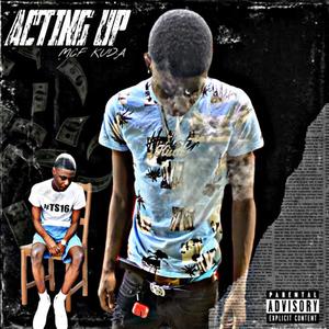 Acting Up (Explicit)