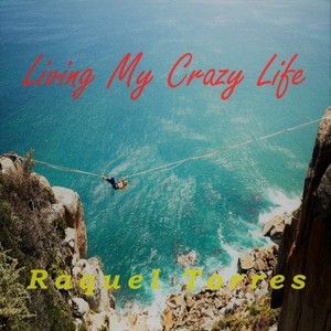 Living My Crazy Life