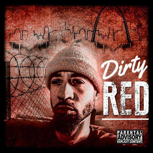 Dirty Red (Explicit)