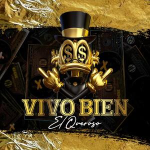 Vivo Bien (Explicit)