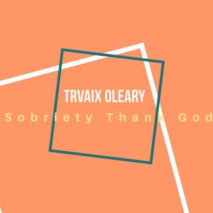 Sobriety Thank God 22 (Explicit)