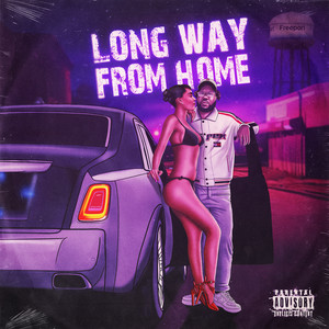 Long Way From Home (Explicit)