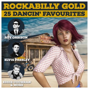 Rockabilly Gold - 25 Dancin' Favourites