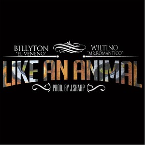 Like an Animal (Explicit)