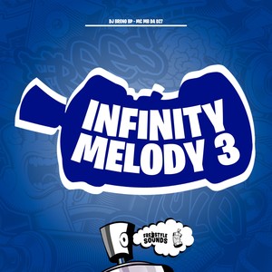 Infinity Melody 3 (Explicit)