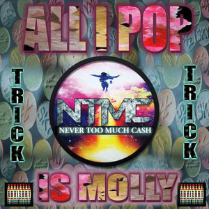 All I Pop Is Molly (Explicit)