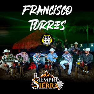 Francisco Torres (Explicit)