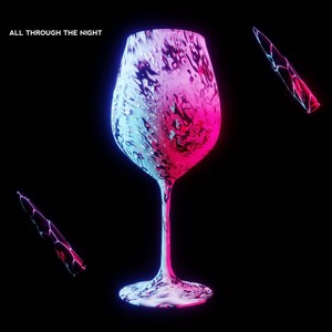 All Through The Night (Explicit)