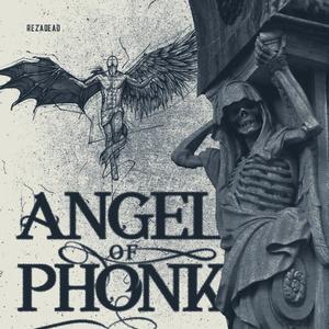 Angel Of Phonk (Explicit)