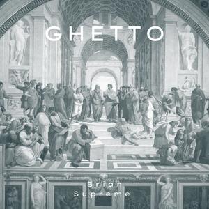 Ghetto (Explicit)