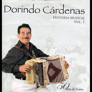 Dorindo Cardenas Historia Musical, Vol. 1