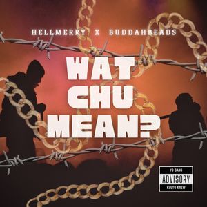 Watchumean? (Explicit)