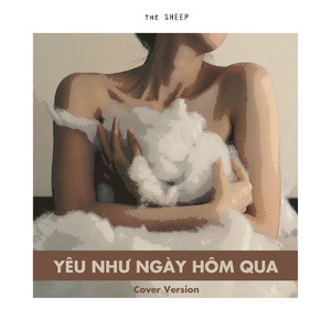 Yêu Như Ngày Hôm Qua (Cover Version)