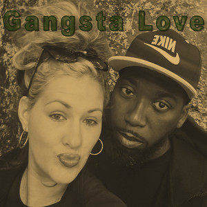 Gangsta Love (Explicit)