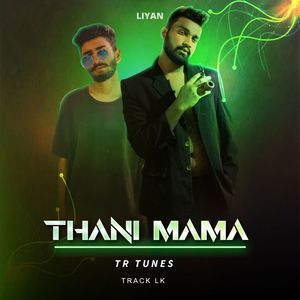 Thani Mama (TR Tunes Remix) [Explicit]