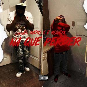 Nada que pelder (feat. Emoney$) (Explicit)