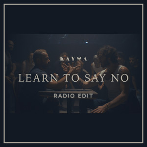 Learn to Say No (Radio Edit)