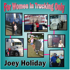 For Women in Trucking Only