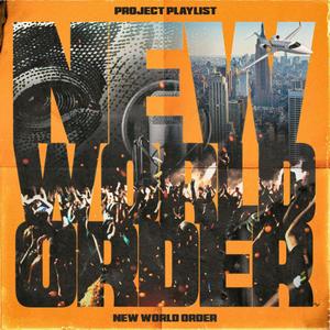 New World Order (Explicit)