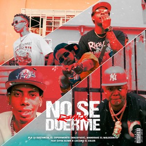 No Se Duerme (Remix) [Explicit]